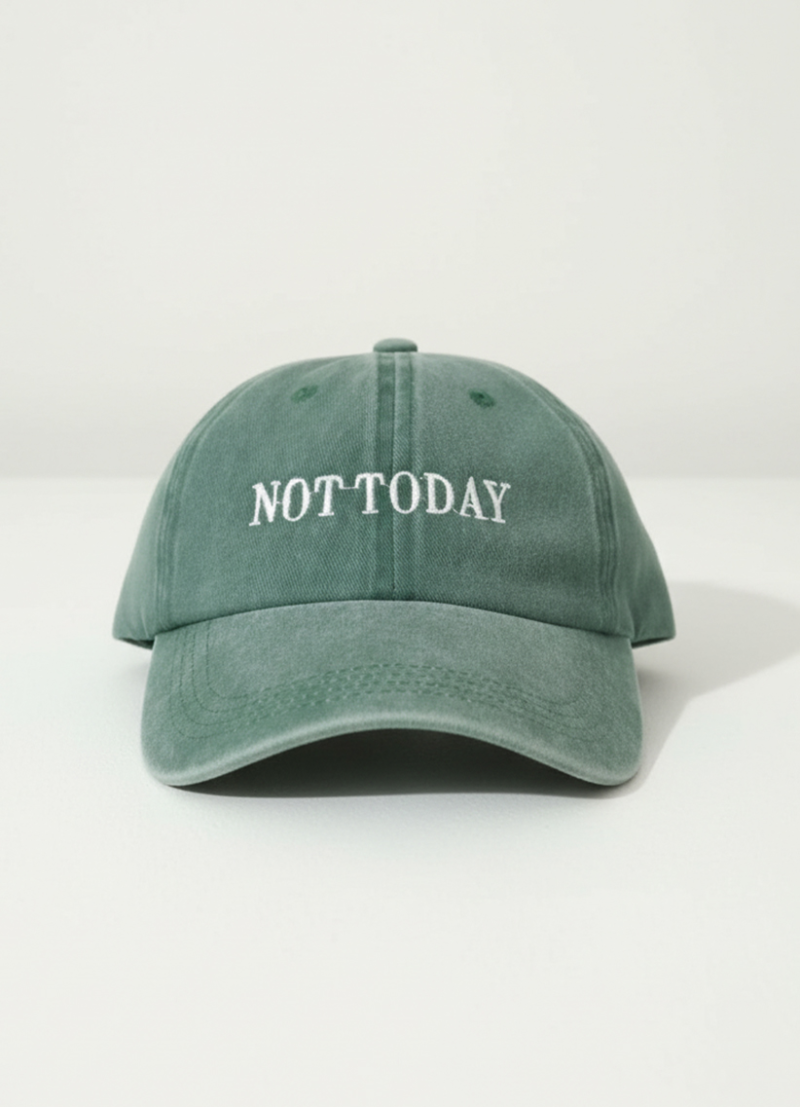 Not Today - Cap